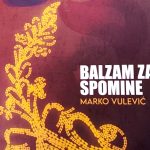 Nova knjiga u izdanju časopisa Komun@Balzam za spomine autora Marka Vulevića - kopija